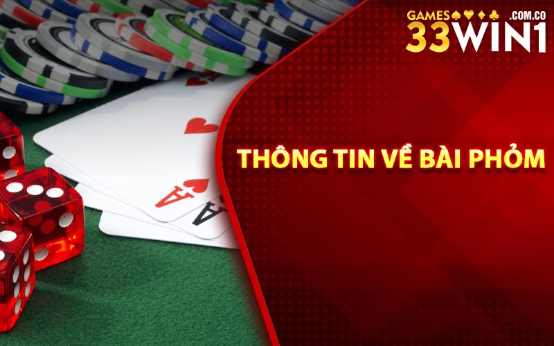 Thông Tin Về Bài Phỏm