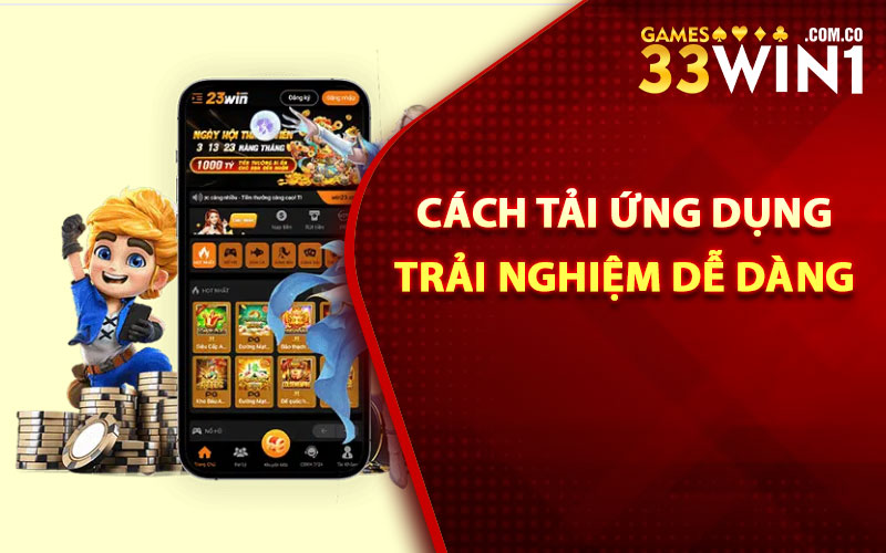 Cách tải ứng dụng trải nghiệm dễ dàng